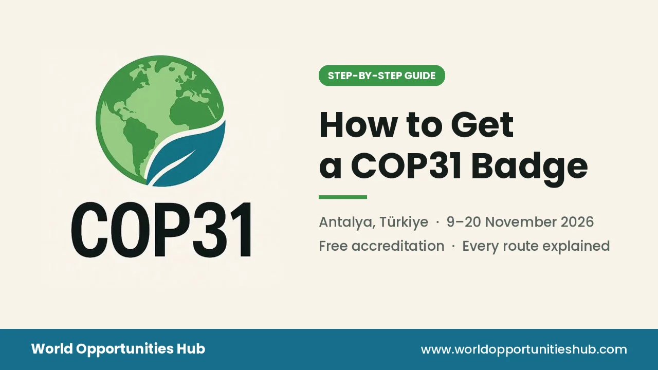 How to Get a COP31 Badge: Your Complete Guide to Attending the UN Climate Conference in Antalya