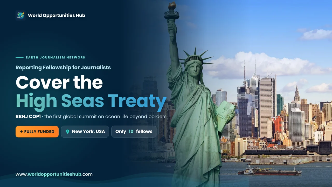 EJN Reporting Fellowships to Cover BBNJ COP1 in New York City, USA (Fully Funded)