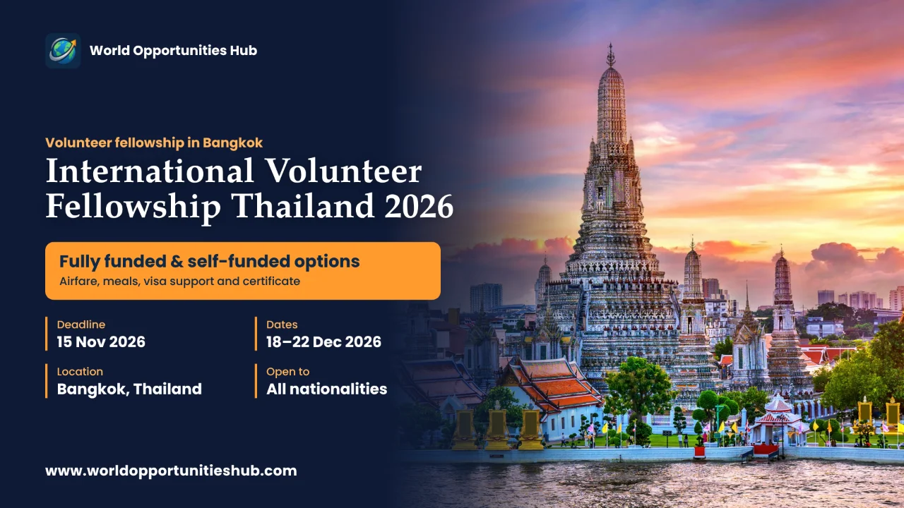 International Volunteer Fellowship Thailand 2026 in Bangkok: Fully Funded and Self-Funded Options