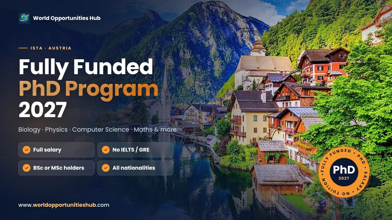 ISTA PhD Program 2027 in Austria (Fully Funded with Salary)