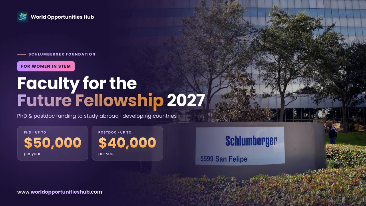 Schlumberger Foundation Faculty for the Future Fellowship 2027 for Women in STEM