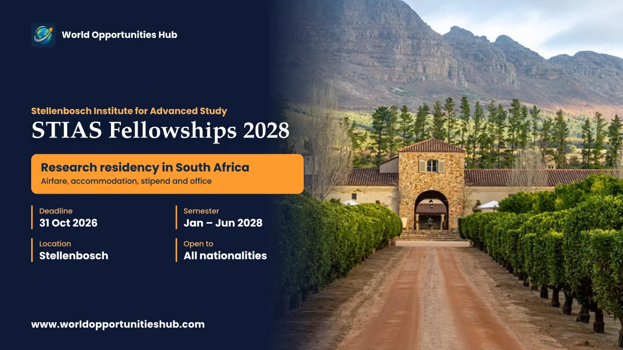 STIAS Fellowships 2028: Research Residencies in Stellenbosch, South Africa